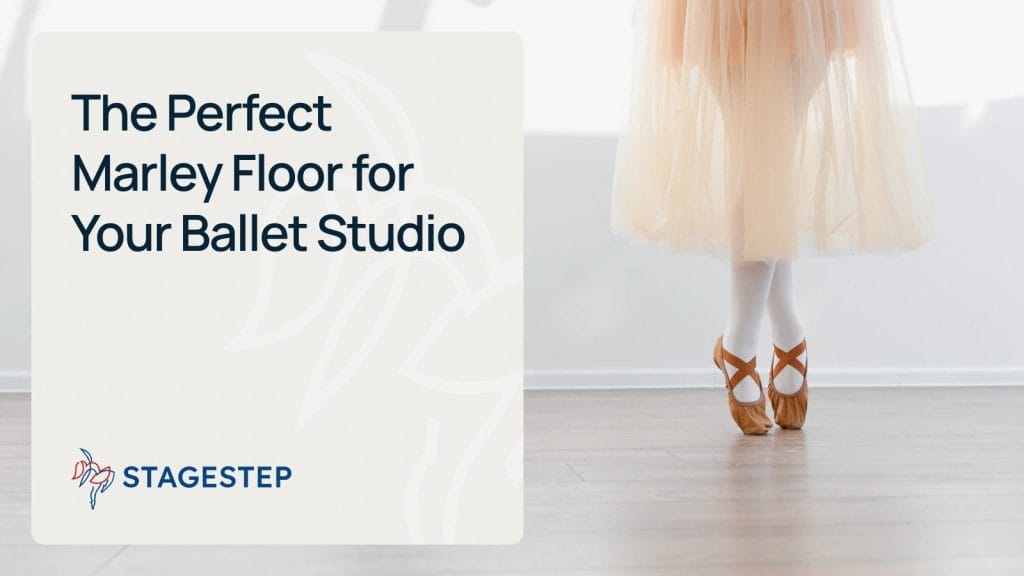 The Perfect Marley Floor for Your Ballet Studio